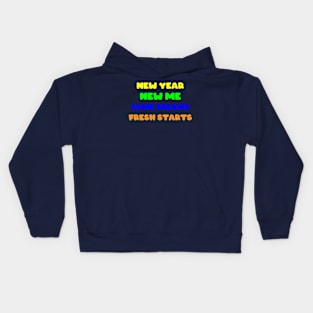 New year 2022 new me same dreams fresh starts, Cool Motivation 2022 Kids Hoodie